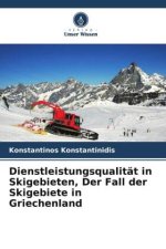 Dienstleistungsqualität in Skigebieten, Der Fall der Skigebiete in Griechenland