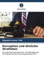 Korruption und ähnliche Straftaten
