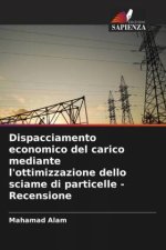 Dispacciamento economico del carico mediante l'ottimizzazione dello sciame di particelle - Recensione