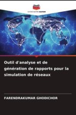 Outil d'analyse et de génération de rapports pour la simulation de réseaux