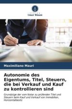 Autonomie des Eigentums, Titel, Steuern, die bei Verkauf und Kauf zu kontrollieren sind