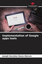 Implementation of Google apps tools