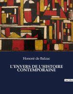 L?ENVERS DE L?HISTOIRE CONTEMPORAINE