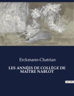 LES ANNÉES DE COLL?GE DE MAÎTRE NABLOT