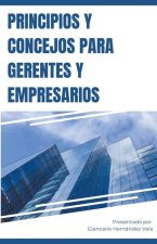 Principios y Concejos para Gerentes y Empresarios