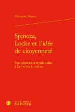 Spinoza, locke et l'idée de citoyenneté - une génération républicaine à l'aube d