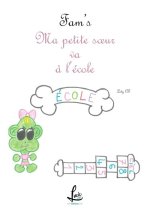 Fam's - Ma petite soeur va à l'école