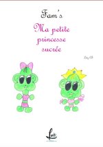 Fam's - Ma princesse sucrée