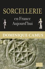 La sorcellerie en France aujourd'hui
