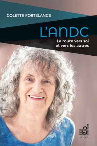 L'ANDC - La route vers soi et vers les autres