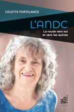 L'ANDC - La route vers soi et vers les autres