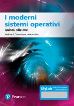 moderni sistemi operativi. Ediz. MyLab