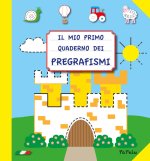 mio primo quaderno dei pregrafismi