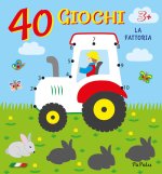 fattoria. 40 giochi