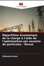 Répartition économique de la charge à l'aide de l'optimisation par essaims de particules - Revue
