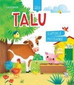 Talu. väikesed avastusretked.klappidega puuteraamat