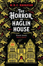 The Horror of Haglin House
