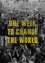 One Week to Change the World: An Oral History of the 1999 Wto Protests