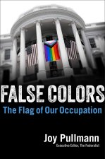 False Colors: The Flag of Our Occupation