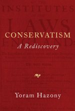 Conservatism: A Rediscovery