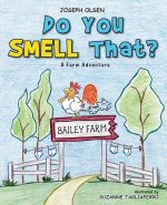 Do You Smell That?