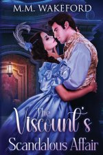 The Viscount's Scandalous Affair: A Steamy Historical Romance