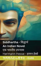 Siddhartha - An Indian Novel / सिद्धार्थ - एक भारती