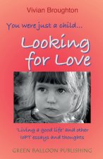 You were just a child... looking for love: 'Living a good life' and other IoPT assays and thoughts