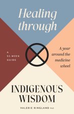 A Year Around the Medicine Wheel