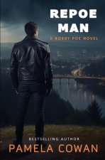 Repoe Man: A Bobby Poe Novel