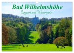 Bad Wilhelmshöhe Bergpark und Wasserspiele (Wandkalender 2024 DIN A3 quer), CALVENDO Monatskalender