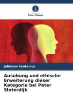 Ausübung und ethische Erweiterung dieser Kategorie bei Peter Sloterdijk