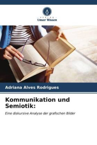 Kommunikation und Semiotik: