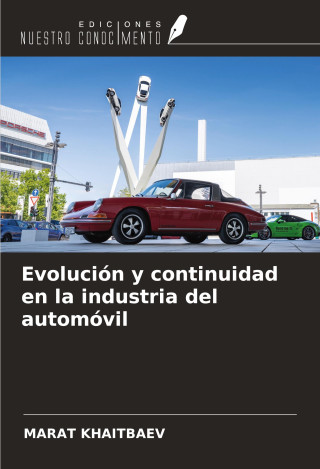 Evolución y continuidad en la industria del automóvil