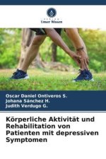 Körperliche Aktivität und Rehabilitation von Patienten mit depressiven Symptomen