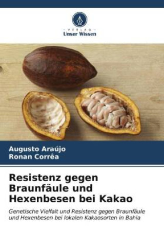 Resistenz gegen Braunfäule und Hexenbesen bei Kakao