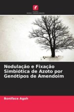 Nodulaç?o e Fixaç?o Simbiótica de Azoto por Genótipos de Amendoim