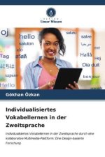 Individualisiertes Vokabellernen in der Zweitsprache