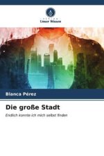 Die große Stadt