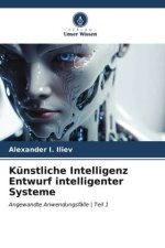 Künstliche Intelligenz Entwurf intelligenter Systeme