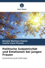 Politische Subjektivität und Emotionen bei jungen Frauen