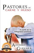 Pastores de Carne Y Hueso