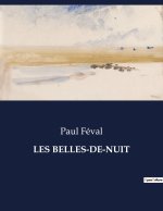 LES BELLES-DE-NUIT