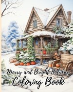 Merry and Bright Holiday Coloring Book