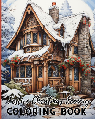 Festive Christmas Scenery Coloring Book