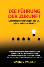 Die Führung der Zukunft