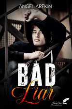 BAD LIAR