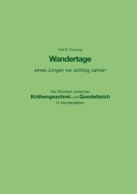 Wandertage eines Jungen vor achtzig Jahren