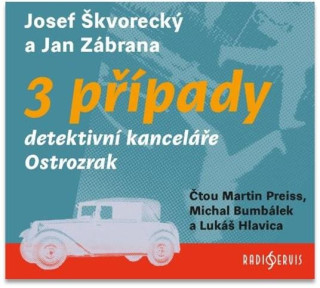3 pďż˝ďż˝pady detektivnďż˝ kancelďż˝ďż˝e Ostrozrak - 3 CDmp3 (ďż˝te ďż˝te Martin Preiss, Michal Bumbďż˝lek, Lukďż˝ Hlavica)