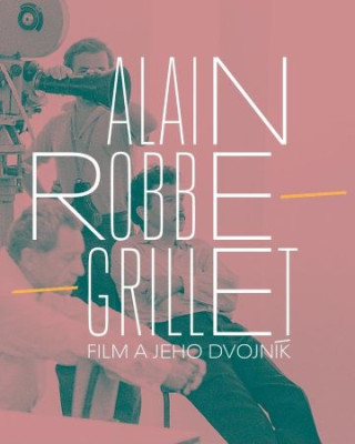 Alain Robbe-Grillet. Film a jeho dvojnďż˝k